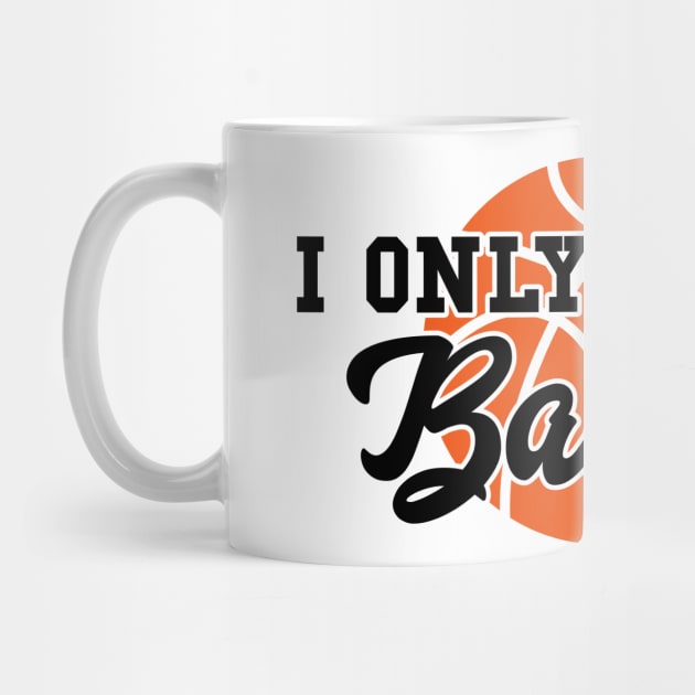 I Only Raise Ballers Funny Basketball Mom Dad Bball Gift by markz66